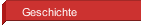 Geschichte